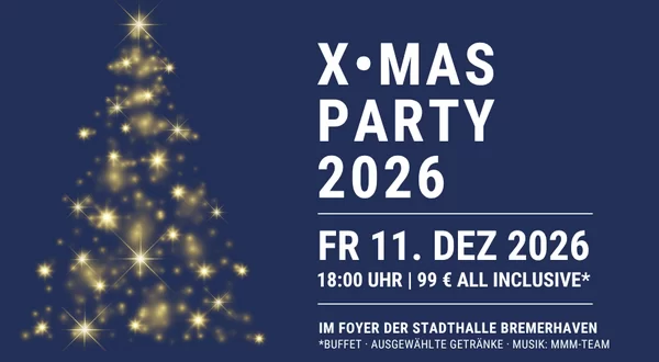 Ein funkelnder Baum schmückt das dunkelblaue Plakat. Auf dem Plakat steht: X-MAS Party 2026, Fr. 11. Dezember 2026